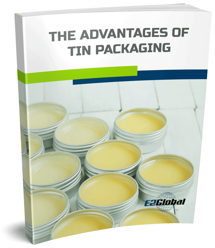 The Advantages of Tin Packaging E2Global E2Global Inc.